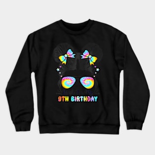 Bruh Its My 9Th Birthday 9 Year Old 9Th Birthday For Girl Crewneck Sweatshirt